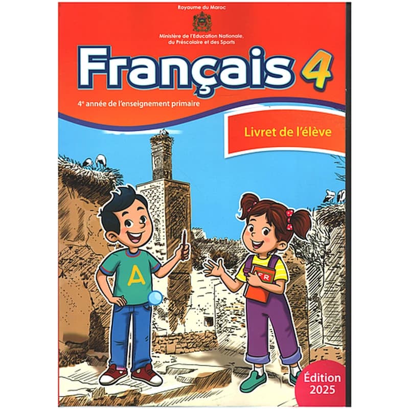 Livret de français de l'élève 4AEP Programme des Ecoles pionnières