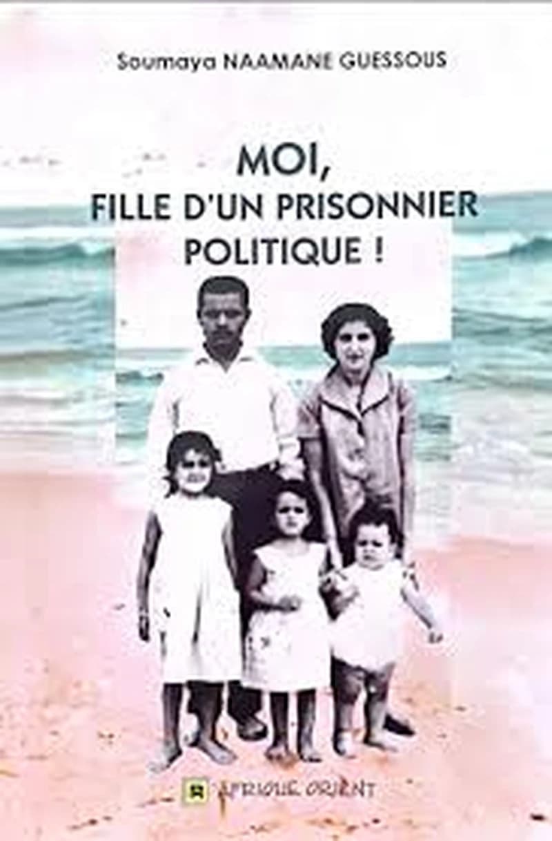 Moi, Fille d'un prisonnier politique !