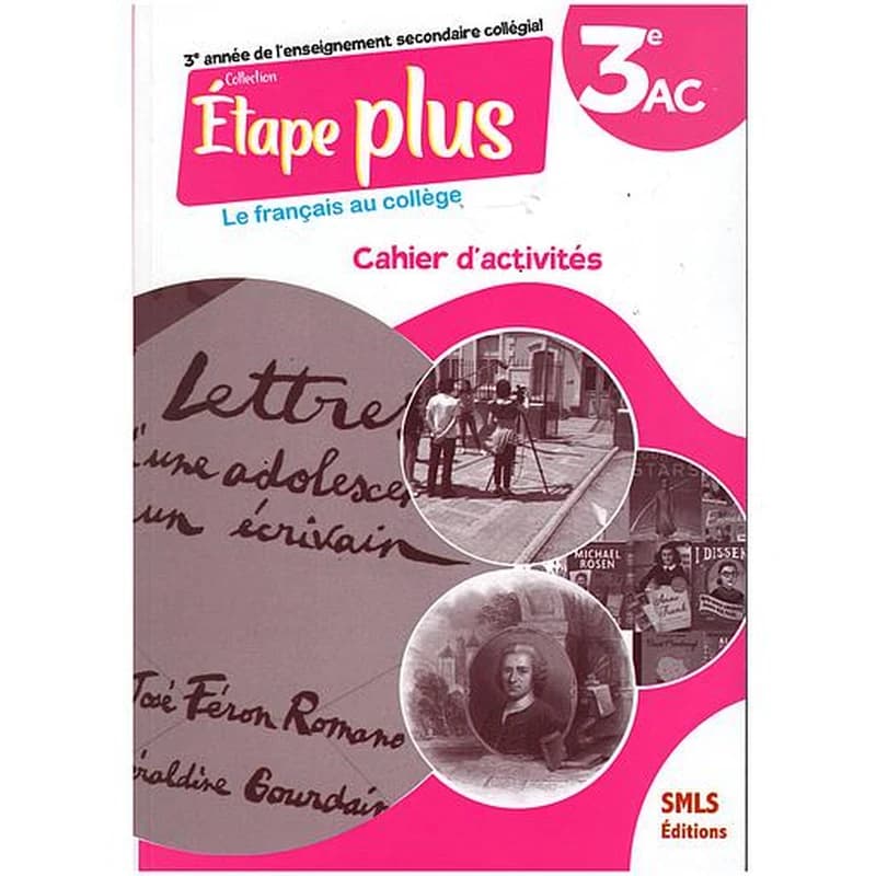 Etape plus Le Français au collège 3AC - Cahier d'Activités