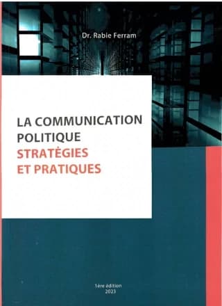 La communication politique stratégies et pratiques