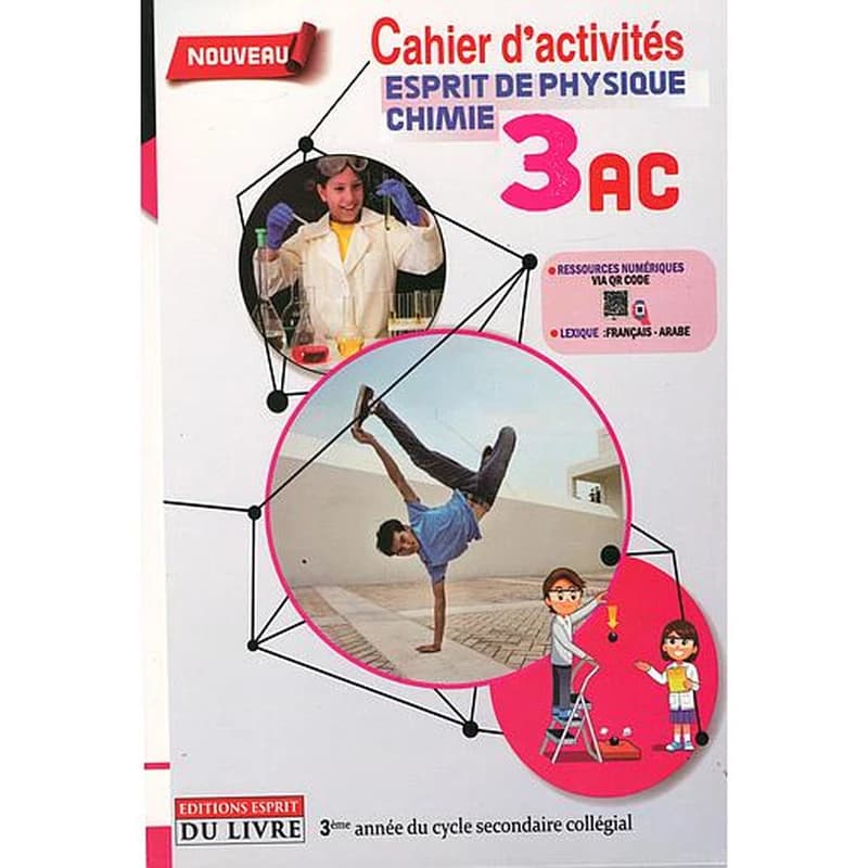 Esprit de physique chimie 3AC - Cahier d’activités