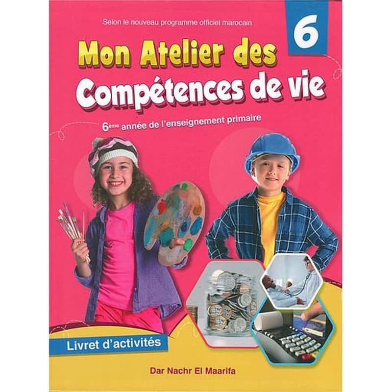 MON ATELIER DES COMPETENCES DE VIE 6EME