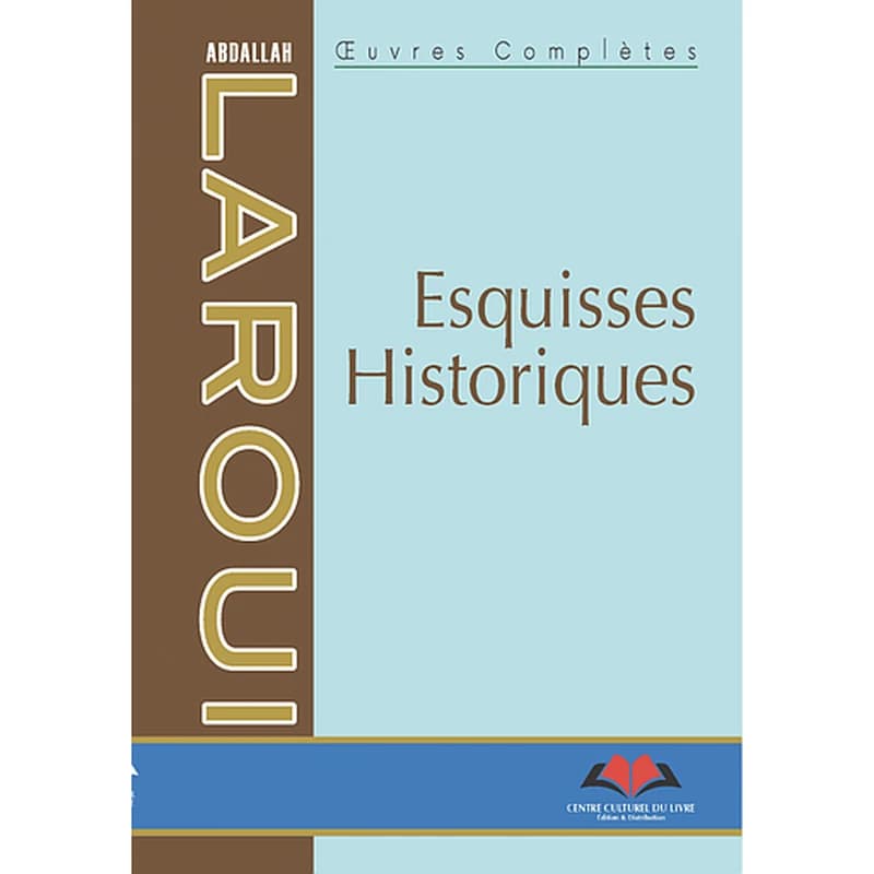 ESQUISSES HISTORIQUES