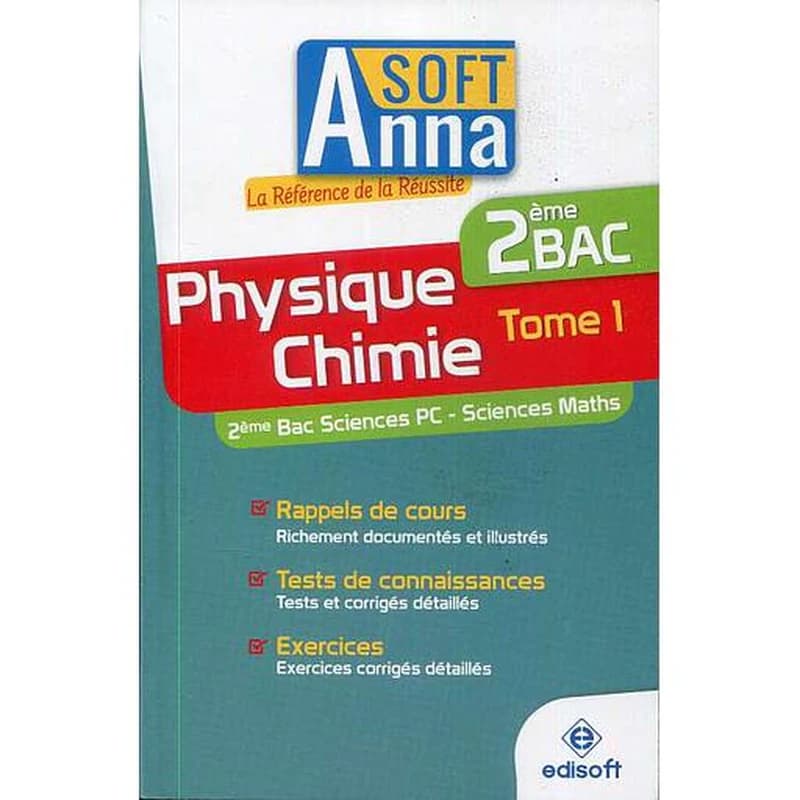 Anna Soft Physique Chimie Tome 1 2 Bac Sc PC