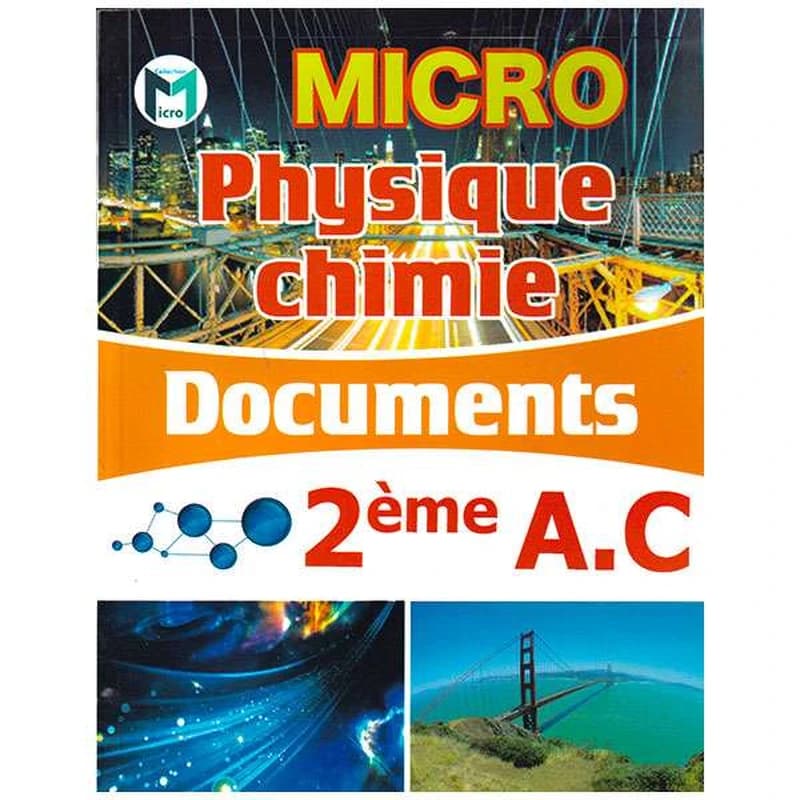 MICRO PHYSIQUE CHIMIE DOCUMENTS 2E AC