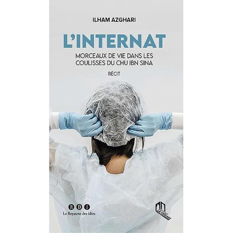 L'internat : morceaux de vie dans les coulisses du Chu Ibn Sina