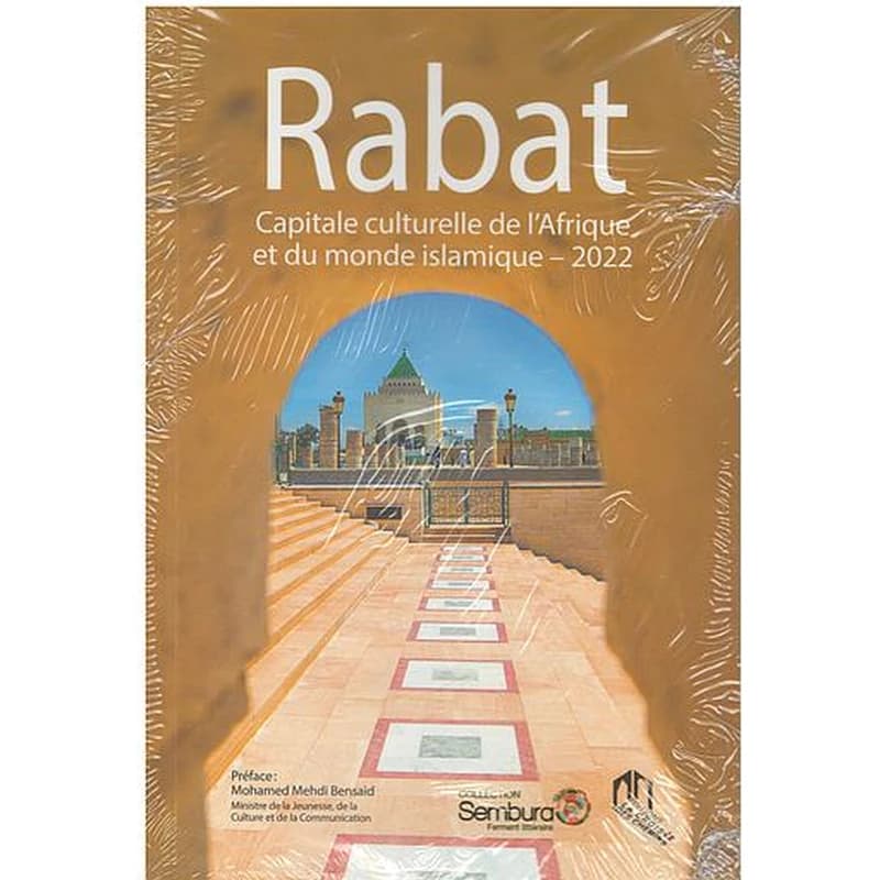 Rabat : capitale culturelle de l'Afrique et du monde islamique (édition 2022)