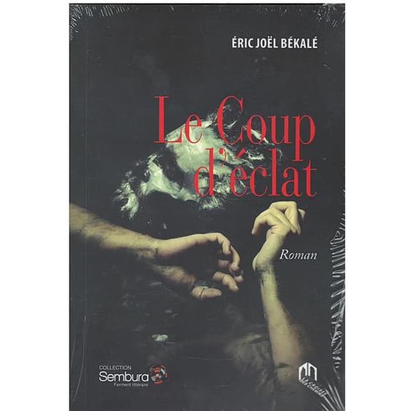 Le coup d'éclat