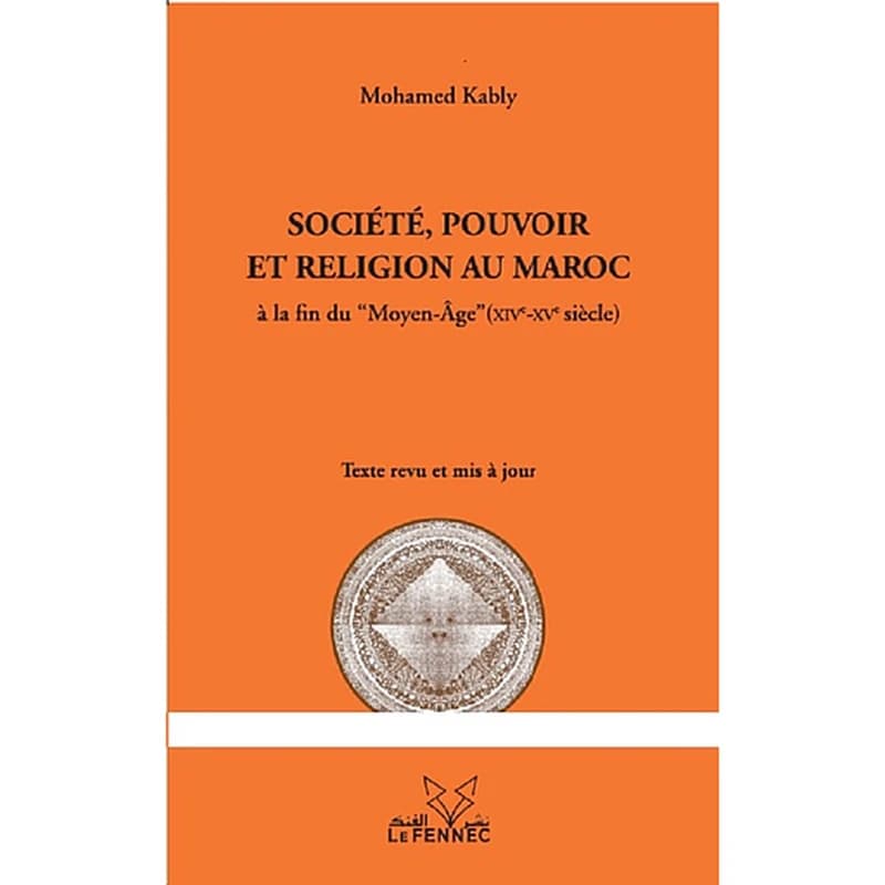 SOCIETE POUVOIR ET RELIGION AU MAROC