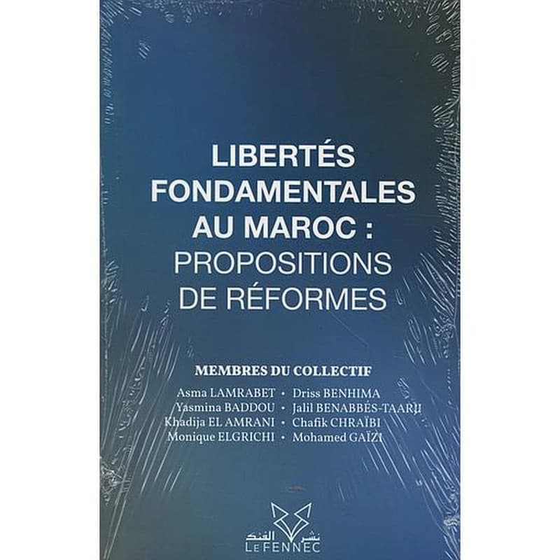 Les libertés fondamentales au Maroc: Propositions de réformes