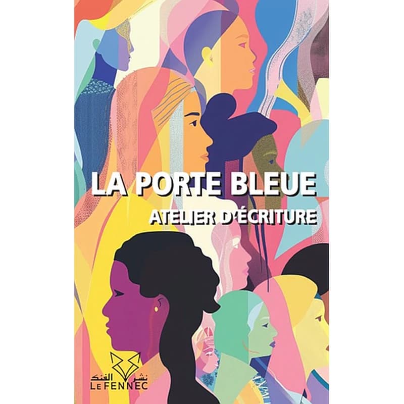 La porte bleue : atelier d'écriture, Marrakech mai 2023