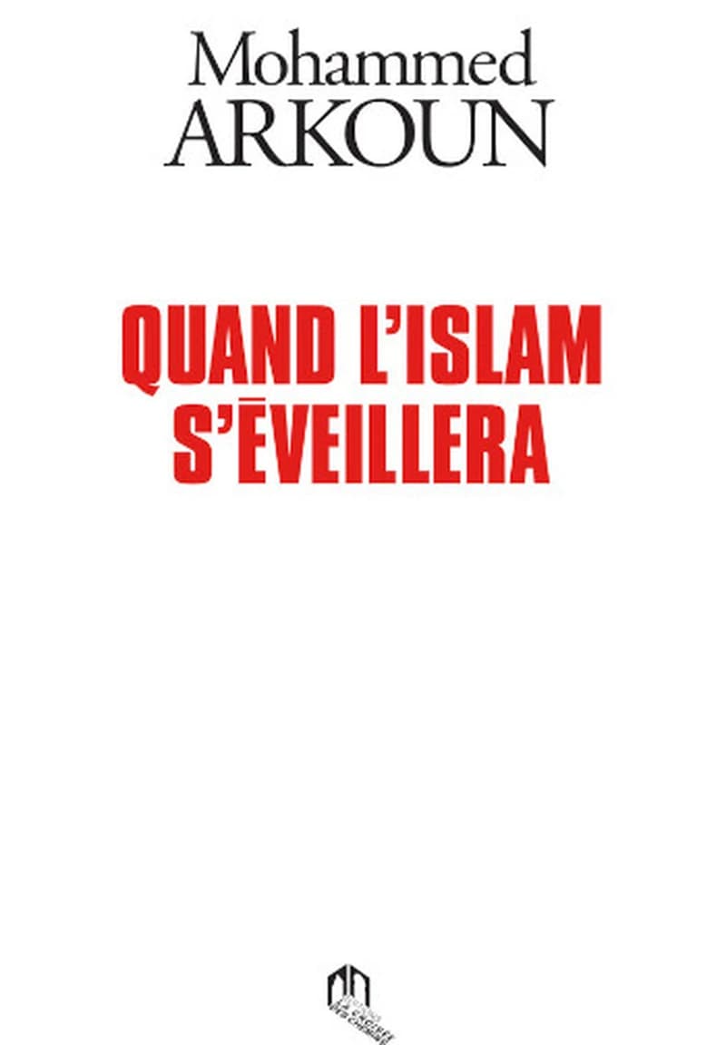 QUAND L'ISLAM S'EVEILLERA
