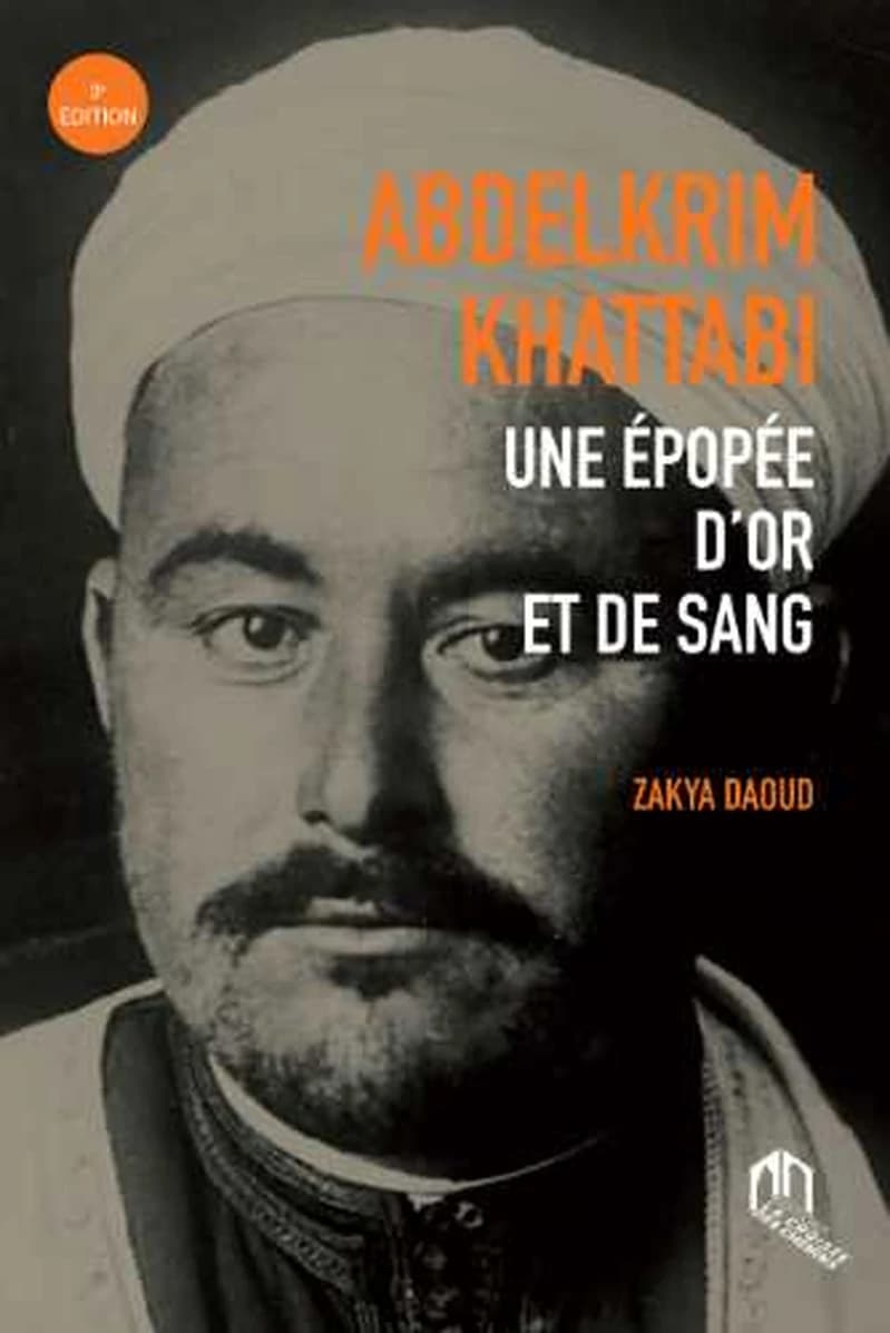 Abdelkrim Khattabi une épopée d'or et de sang