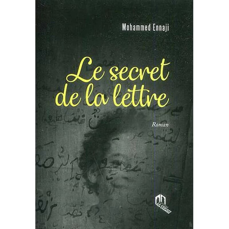 LE SECRET DE LA LETTRE