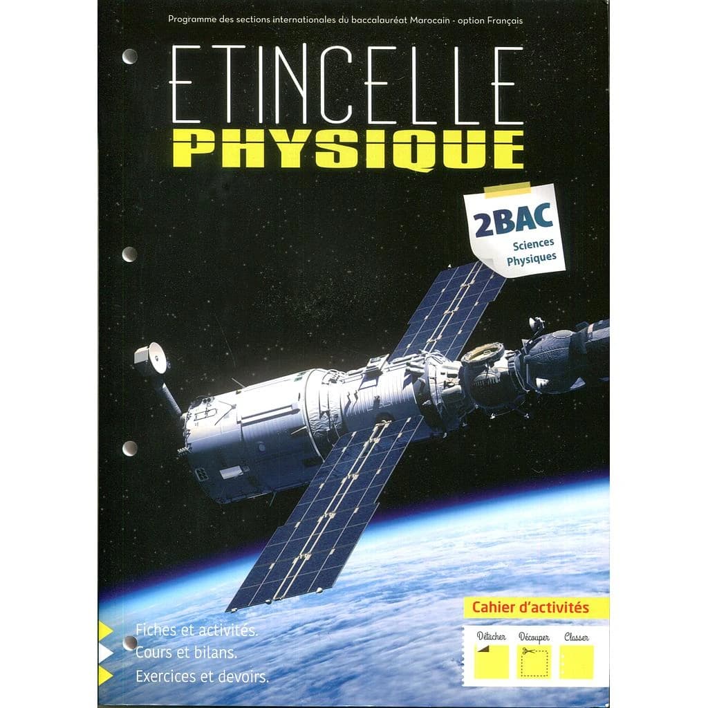 Etincelle Physique Chimie 2ème Bac Sc physiques 1