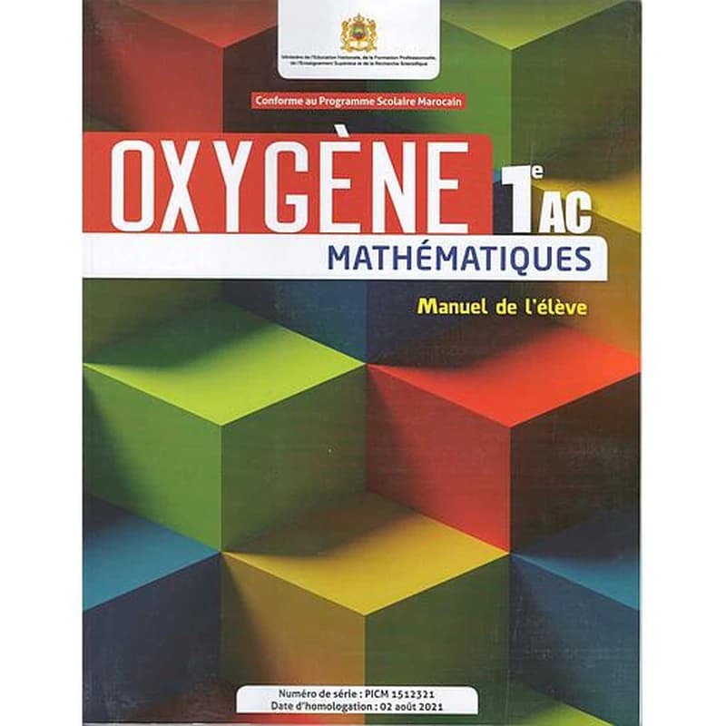 OXYGENE MATHEMATIQUE 1AC Manuel de l'élève