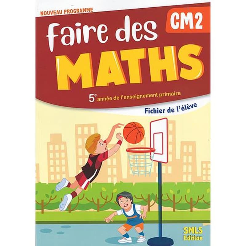 FAIRE DES MATHS CM2
