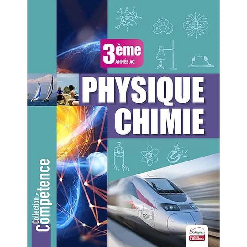 PHYSIQUE CHIMIE 3 AC COLLECTION COMPETENCE