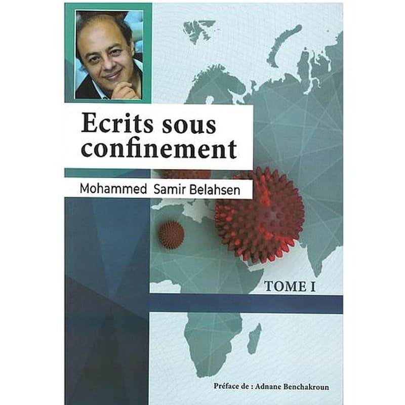 ECRITS SOUS CONFINEMENT TOME1
