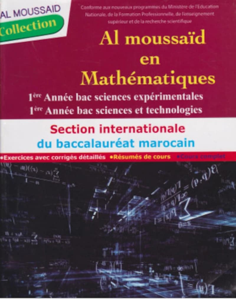 AL MOUSSAID EN MATHEMATIQUES 1ERE BAC SCIENCES EX BIOF