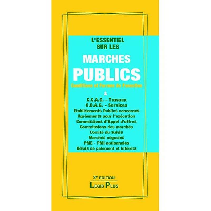 L'ESSENTIEL SUR LES MARCHES PUBLICS