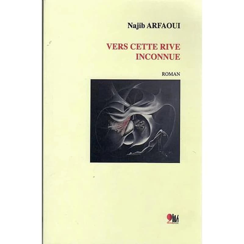 Vers cette rive inconnue