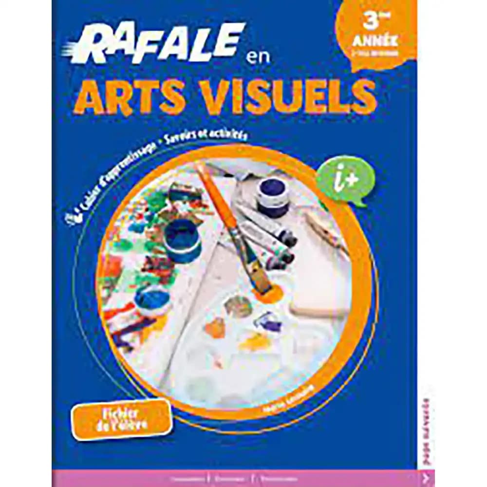 RAFALE EN ARTS VISUELS 3EME ANNEE PRIMAIRE