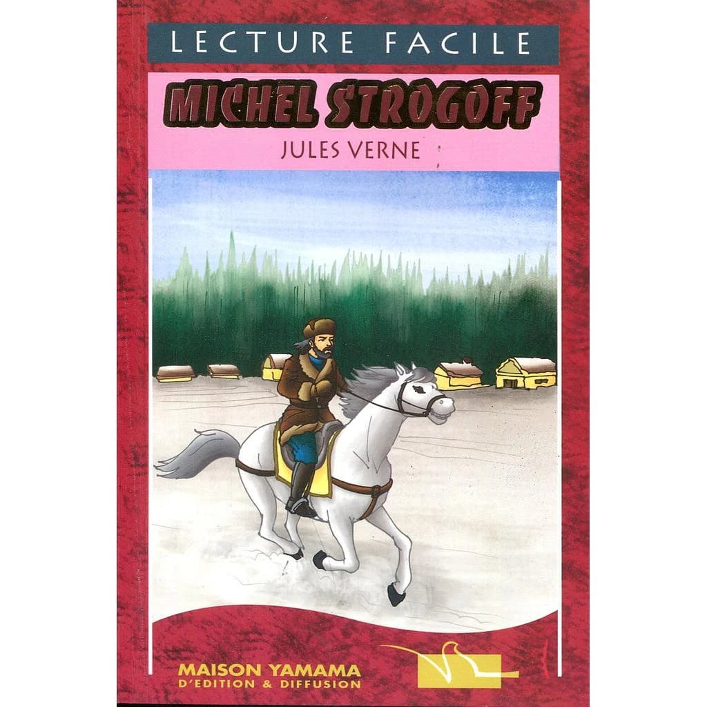 Lecture Facile : Michel Strogoff