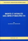 Minorites et nationalites dans l'empire ottoman apres 1516