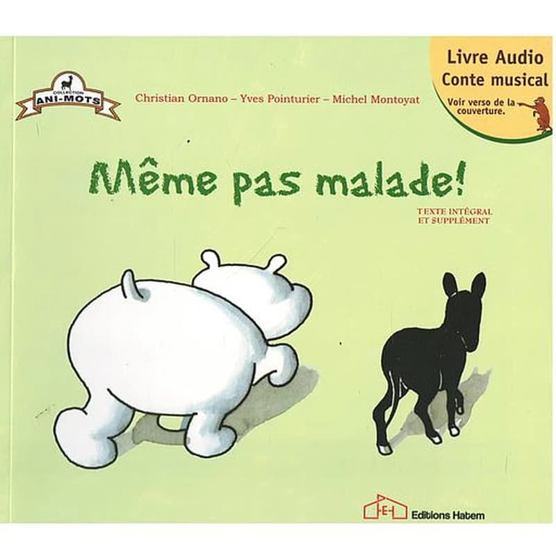 Même pas malade
