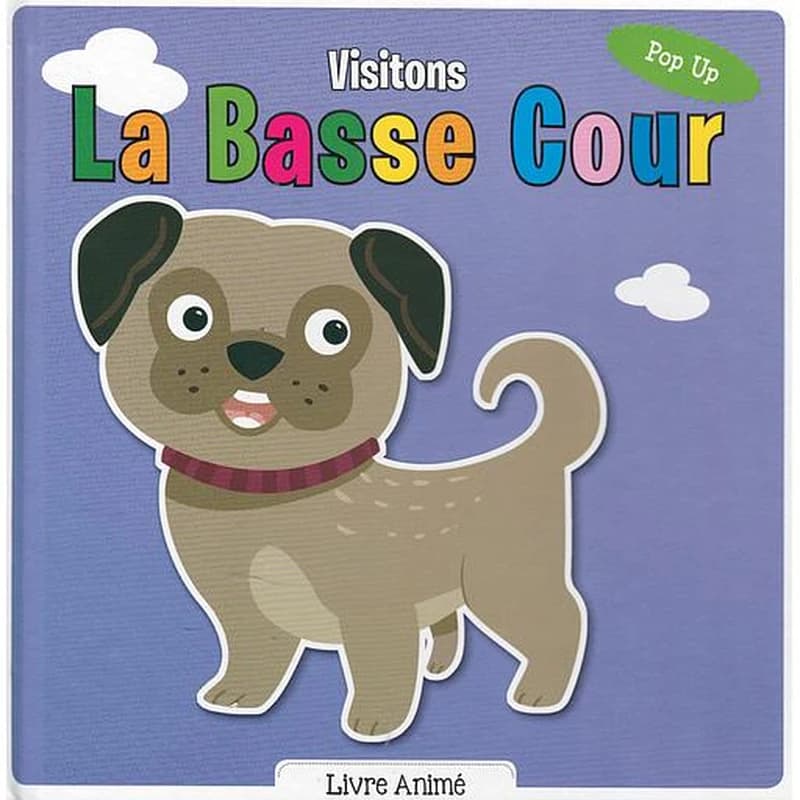 Visitons la Basse Cour