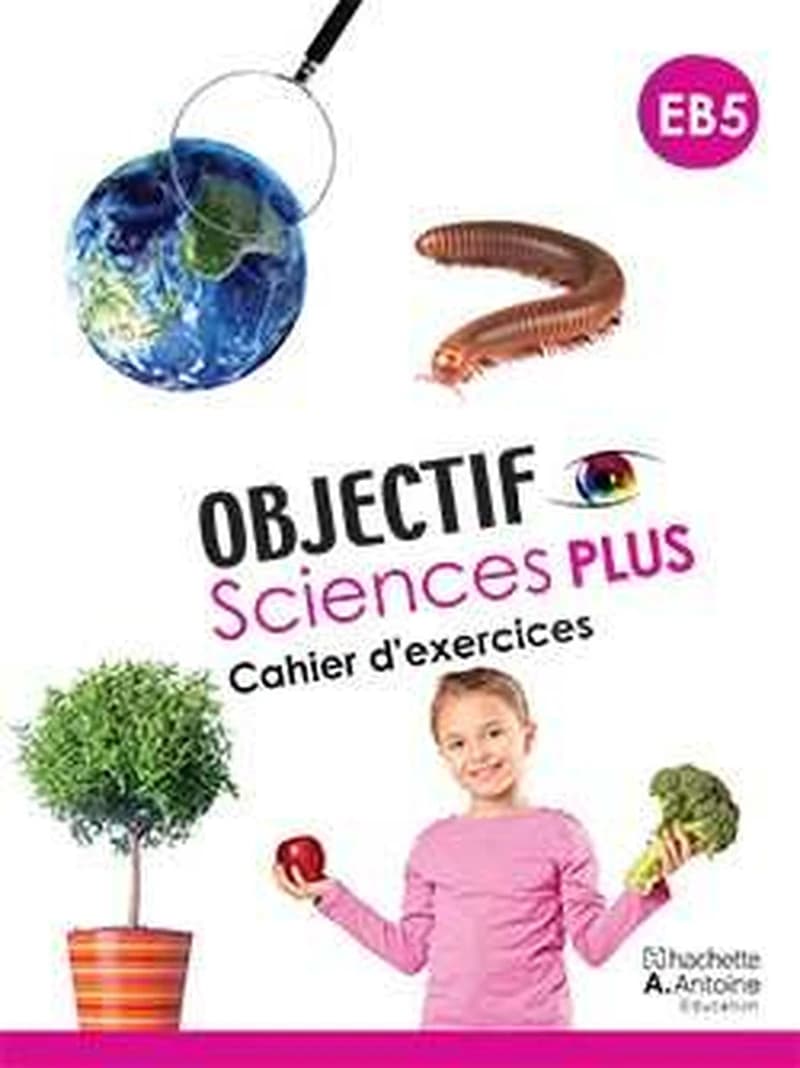 OBJECTIF SCIENCE CM2 MANUEL 2009