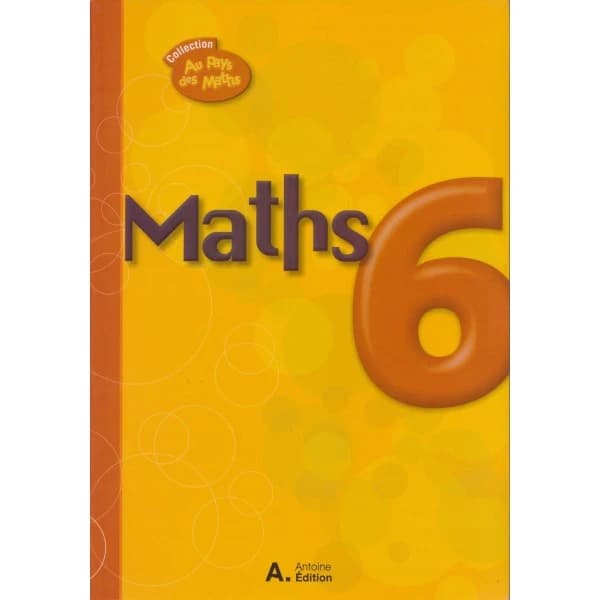 AU PAYS DES MATHS 6EME