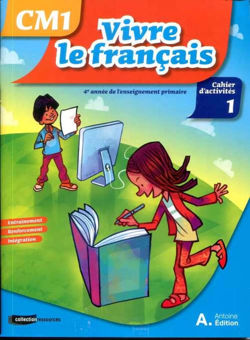 VIVRE LE FRANCAIS CM1 ACTIVITES 1