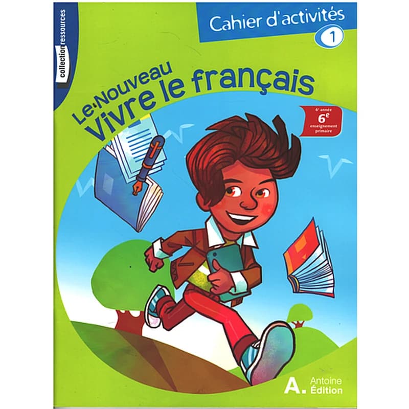 Le nouveau vivre le francais 6e Cahier 1