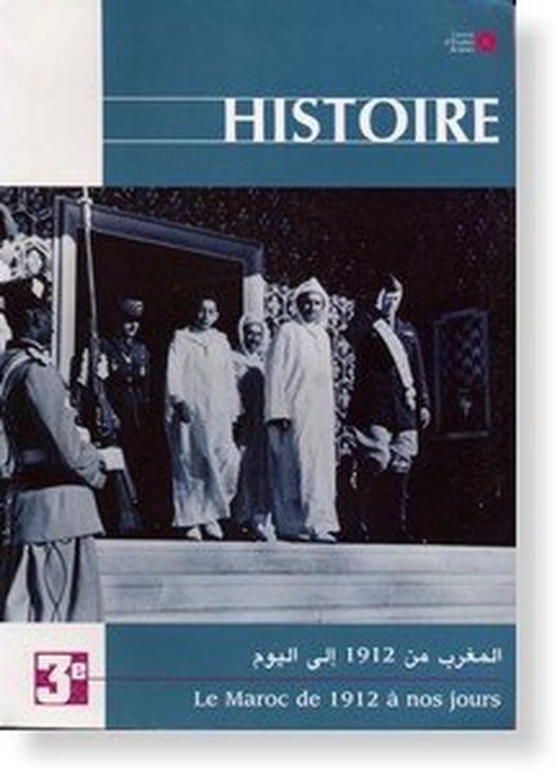 Le Maroc de 1912 à nos jours : Histoire 3e (2e éd. revue) par Rita Aouad Badoual, Bachir Tamer ; sous la direction de Rachida Dumas-Dirèche : Al-Maġrib min 1912 ilá al-yawm : المغرب من 1912 إلى اليوم