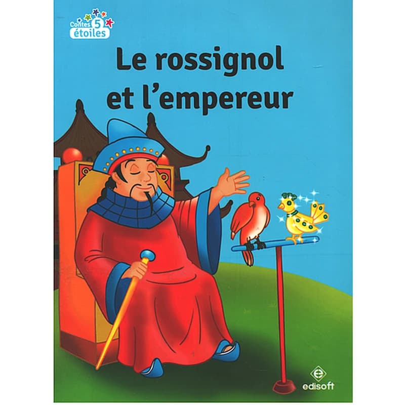 Contes 5 étoiles - Le Rossignol et l'Empereur