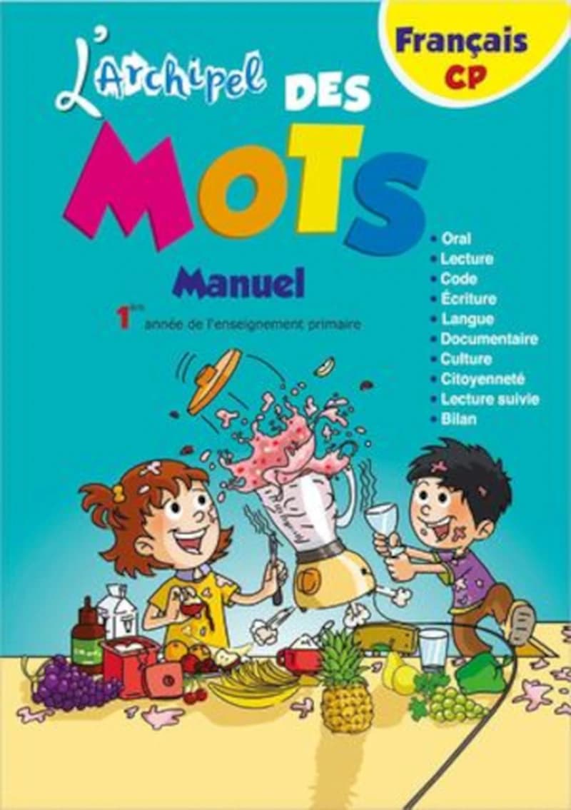 PACK L'ARCHIPEL DES MOTS CP - MANUEL + FICHIER ÉLÈVE (EDITION 2016)