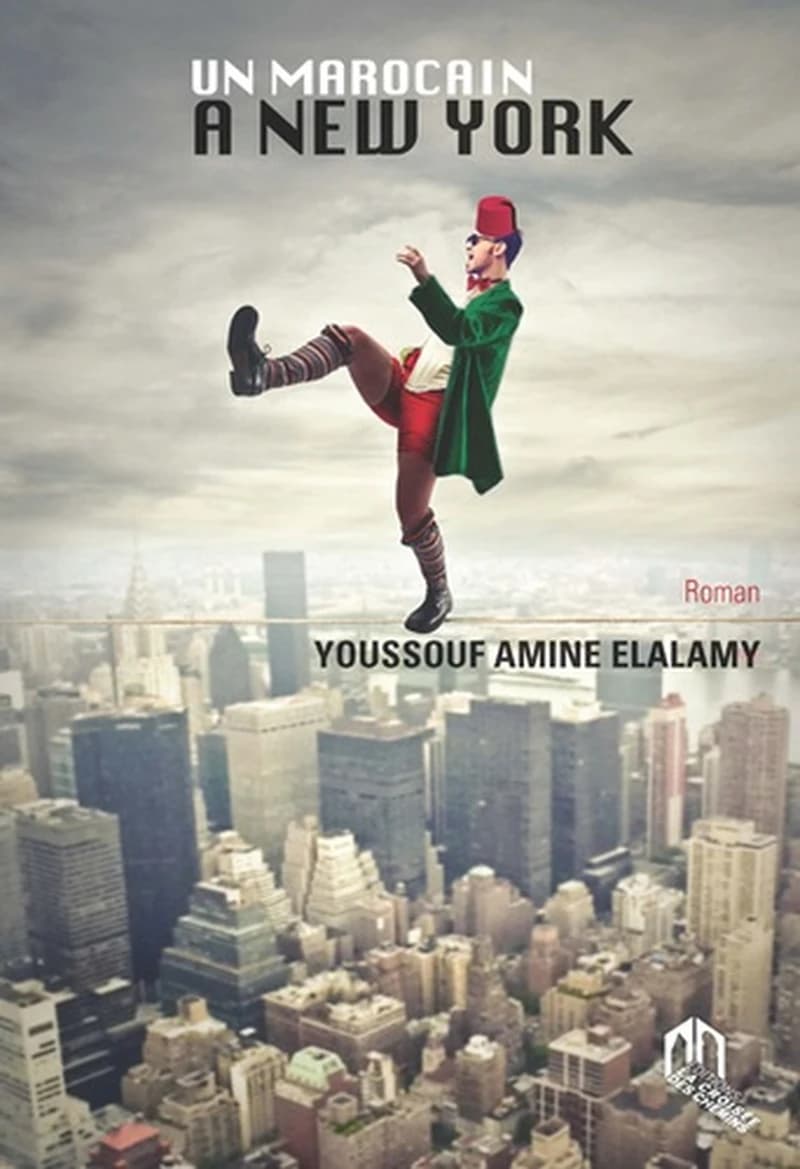 Un marocain à new york : Roman