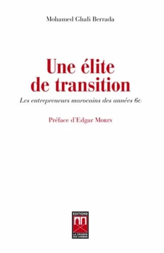 Une élite de transition : les entrepreneurs marocains des années 60