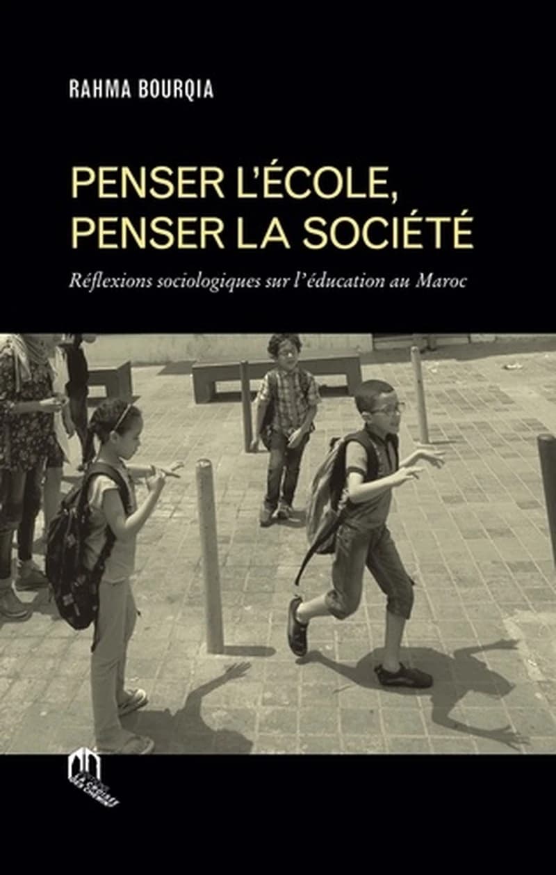 Penser l'école, penser la société : réflexions sociologiques sur l'éducation au Maroc