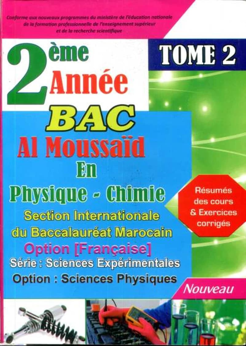 AL MOUSSAID PHYSIQUE-CHIMIE 2BAC S-PC TOME2