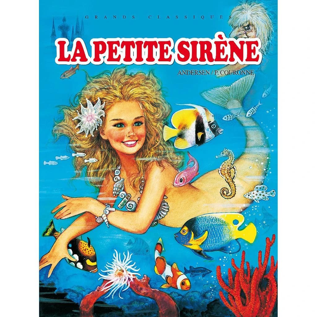 Collection Grands Classiques : La petite sirène