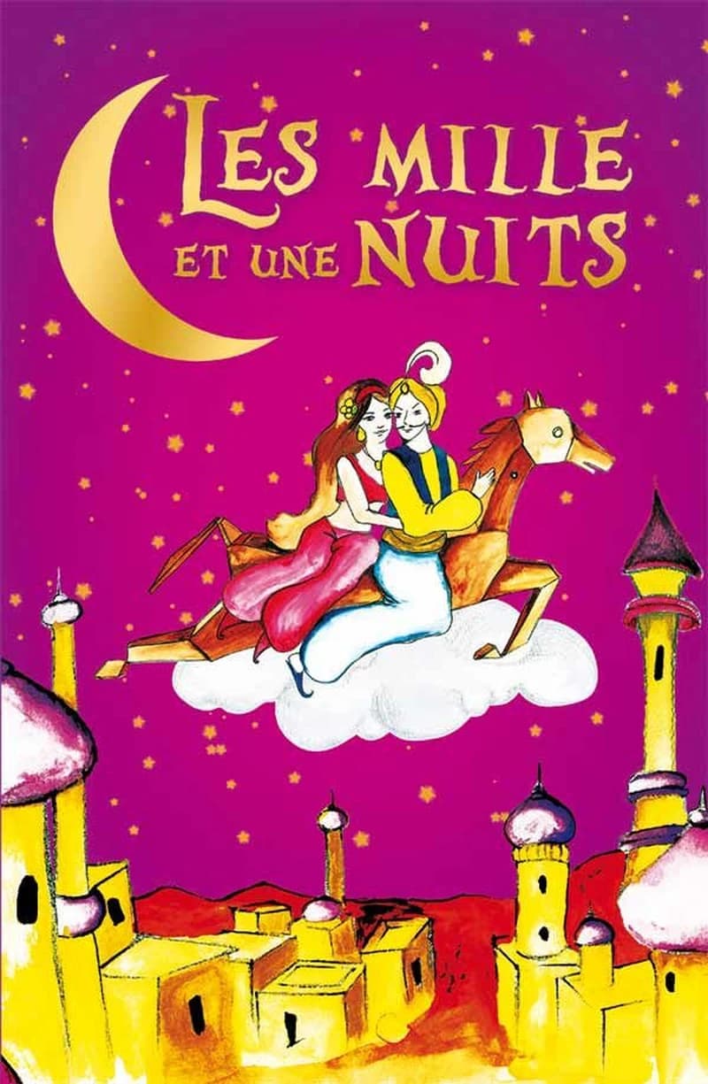 Les mille et une nuits : librement inspiré des "Mille et une nuits"