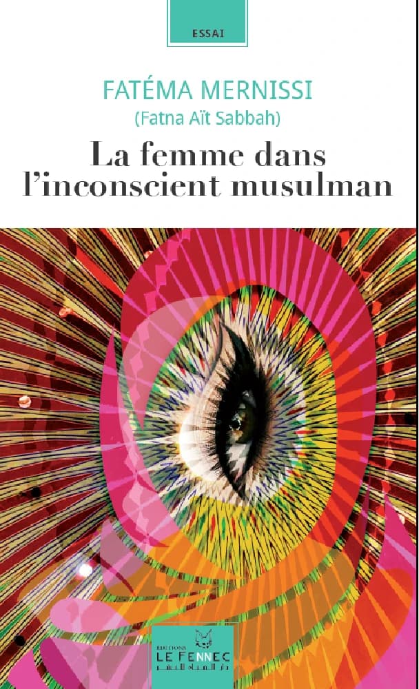 LA FEMME DANS L'INCONSCIENT MUSULMAN