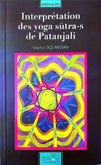 INTERPRETATION DES YOGA SUTRA-S DE