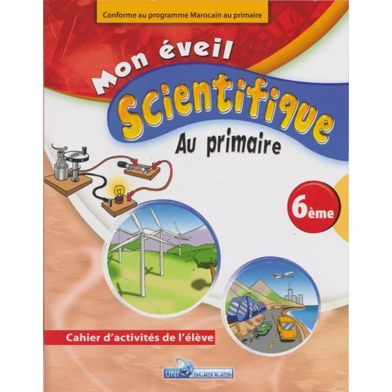 MON EVEIL SCIENTIFIQUE 6 EME