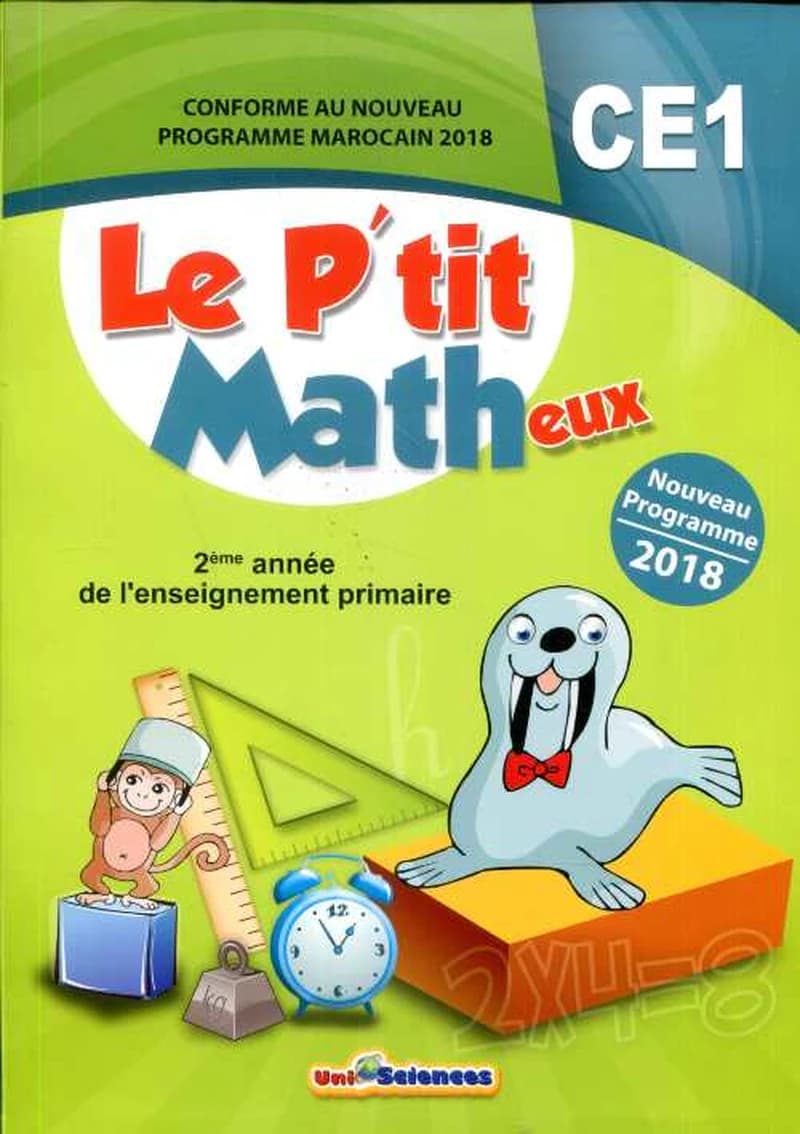 LE P'TIT MATHEUX CE1 - UNISCIENCES -