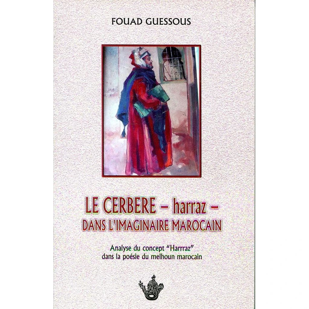 LE CERBERE - harraz - Dans l'imaginaire Marocainepoé