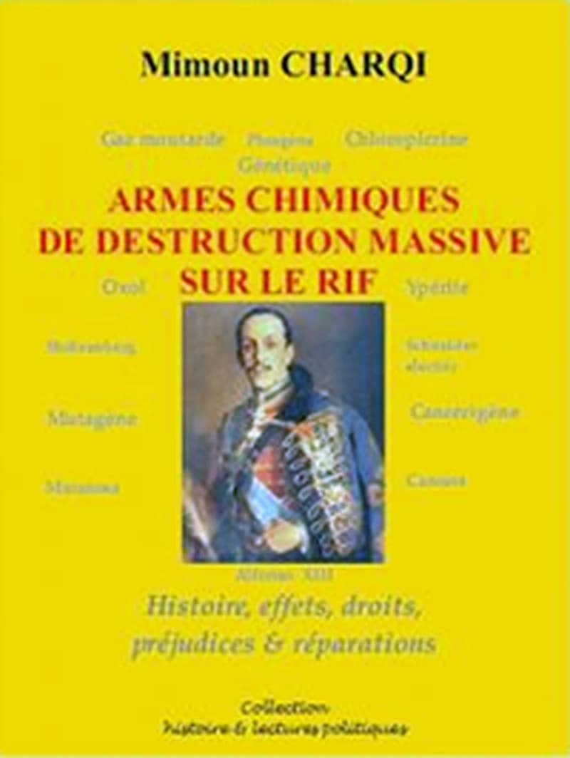 ARMES CHIMIQUES DE DESTRUCTION MASSIVE SUR LE RIF